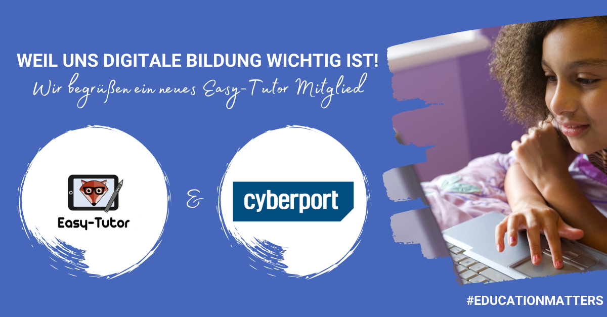 Neue Kooperation: Easy-Tutor x Cyberport GmbH