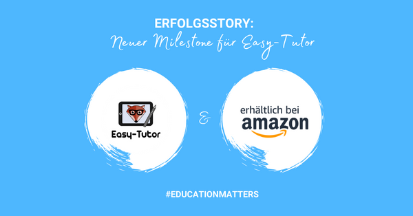 Erfolgsstory: Easy-Tutor jetzt erhältlich bei Amazon